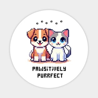 Pixel Dog Cat Pet Pawsitively Purrfect Magnet